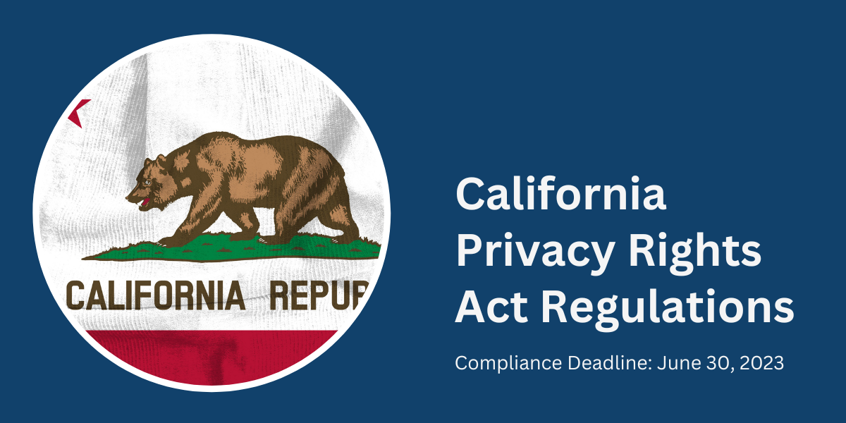California Privacy Rights Act Regulations are finalized. What CA employers need know.